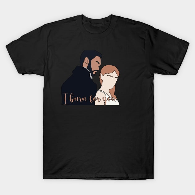 I burn for you T-Shirt by konstantlytired